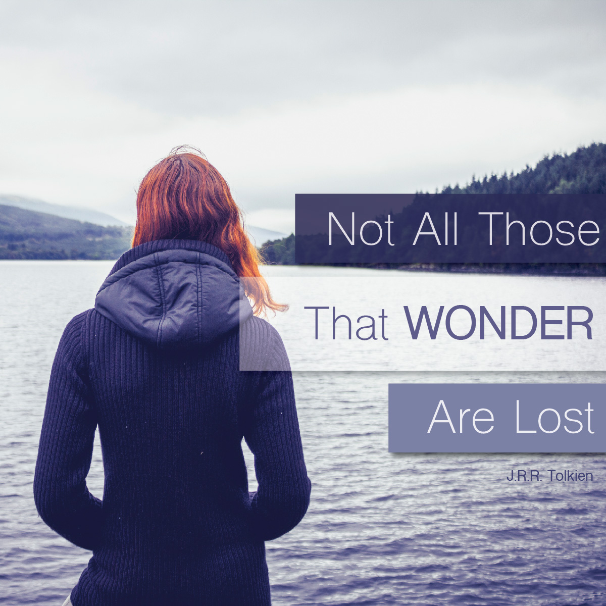 Travel Quote Not all those that wonder are lost